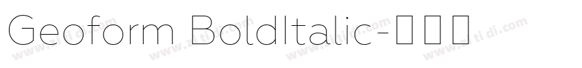 Geoform BoldItalic字体转换